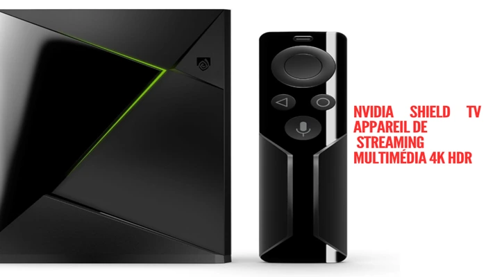 NVIDIA Shield TV - Appareil de streaming multimédia 4K HDR
