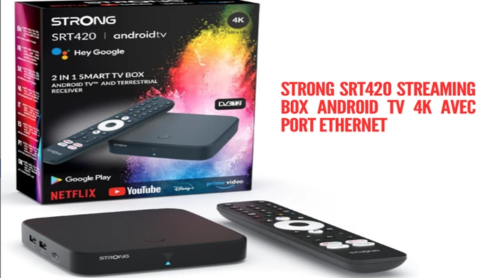 STRONG SRT420 Streaming Box Android TV 4K avec Port Ethernet
