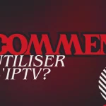 Comment utiliser l'iptv?