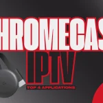 Chromecast IPTV