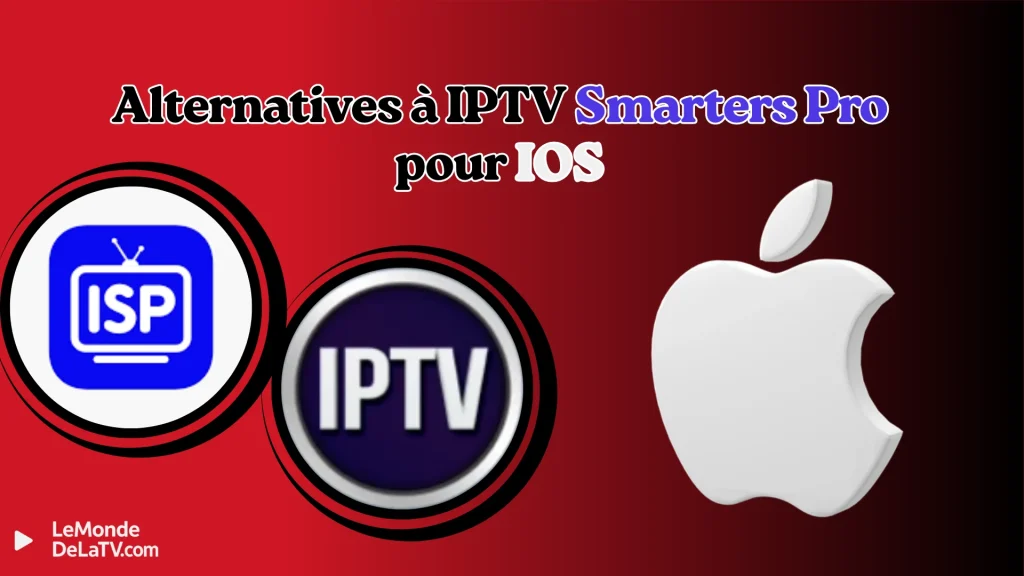 Alternatives à IPTV Smarters Pro pour iOS