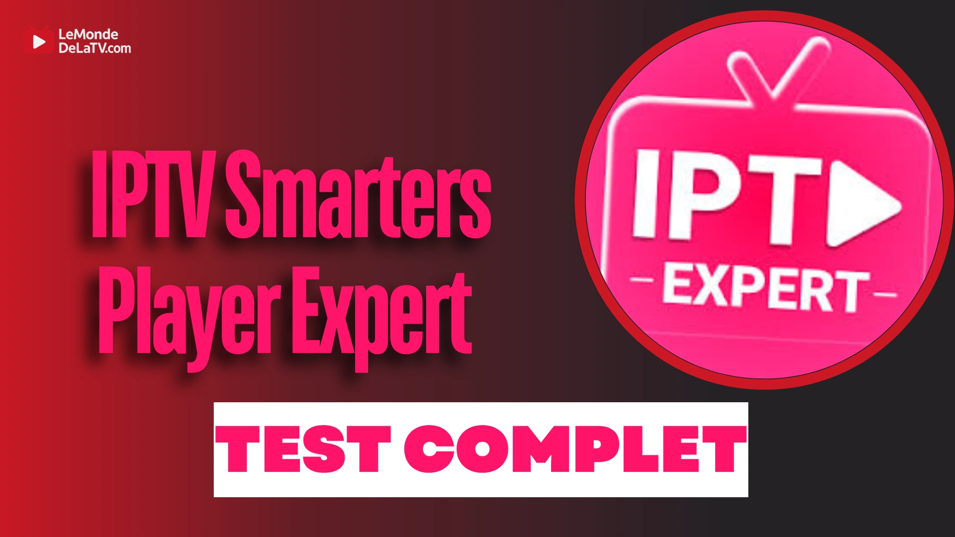  iptv smarters player expert Test complet