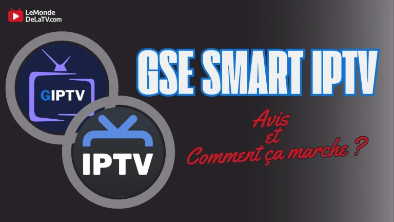 GSE Smart iptv avis et comment ça marche