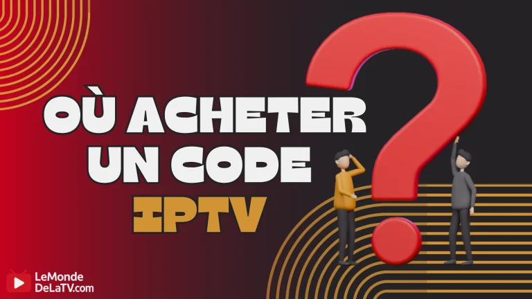Où acheter un code iptv