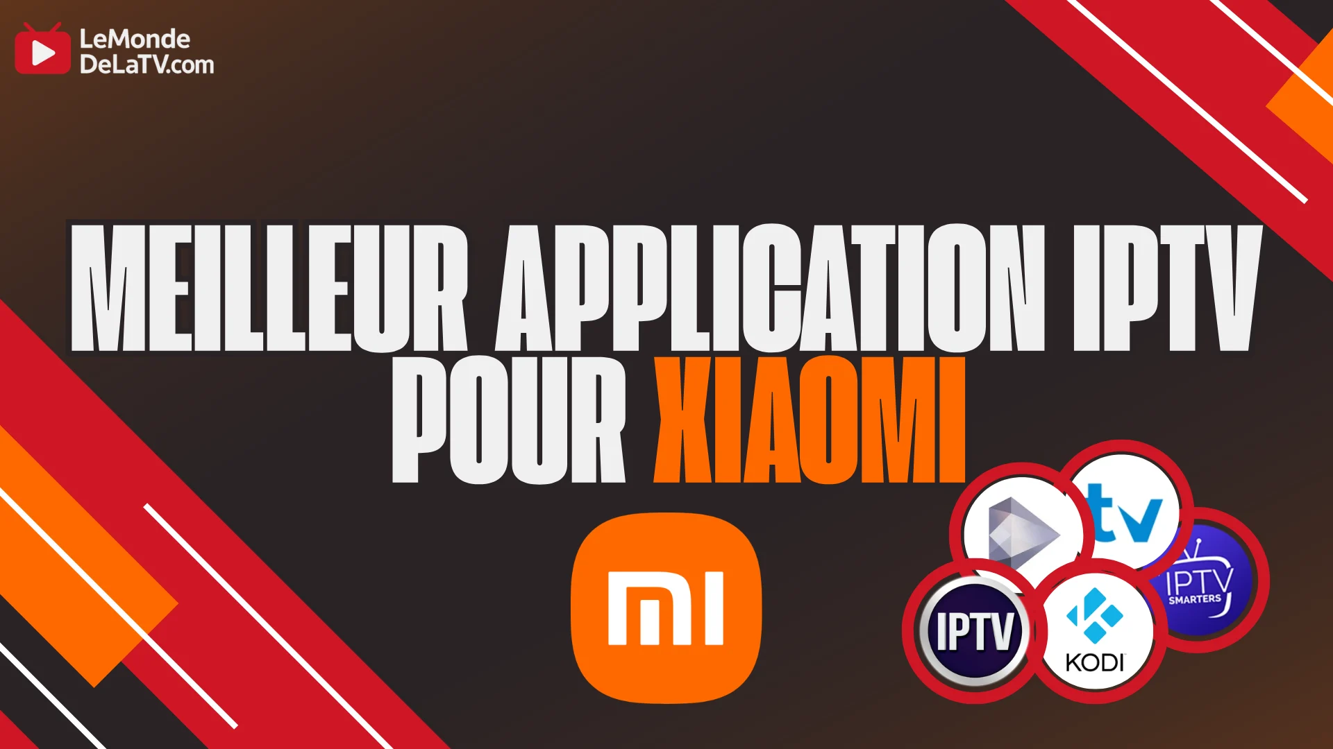 meilleur application iptv pour Xiaomi