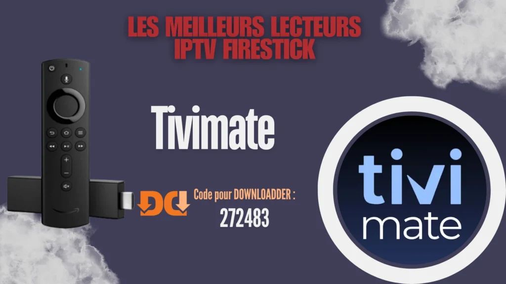 Tivimate est l'un des meilleurs lecteurs iptv pour ceux qui utilisent firestick